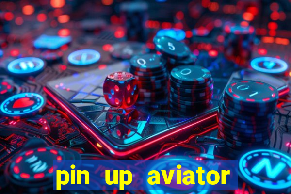 pin up aviator promo code